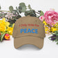 I Only Vote For Peace